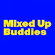 Mixed Up Buddies