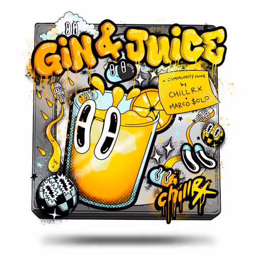 Gin & Juice by Marco $olo & chillpill