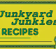 Junkyard Junkies Recipes