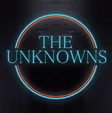 "THE UNKNOWNS"