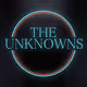 "THE UNKNOWNS"