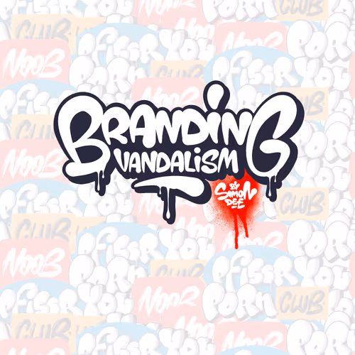 Branding Vandalism by Simon Dee - Open Edition