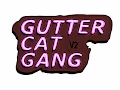 Gutter Cats Gang - old