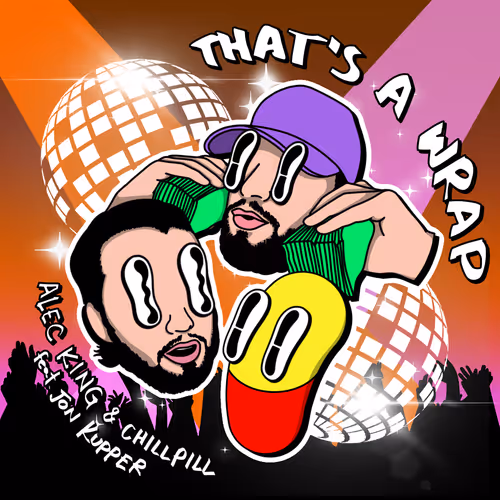 "That's a Wrap (feat. Jon Kupper)" by Alec King & chillpill