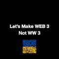 Lets Make WEB 3 Not WW 3