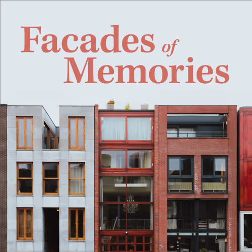 Facades of Memories