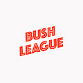 Bush League