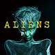 ALIENS - pt.2