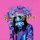 ALIENS - pt.2