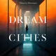 Tristan Le Blevennec's Dream Cities