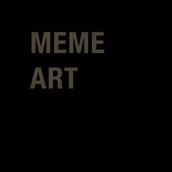 MEME ARTWORK
