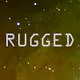 Rugged