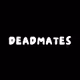 Deadmates by Supermeta+ Genesis