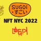 Sugoi NFT NYC 2022