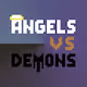 Angels vs Demons OG
