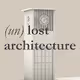 (un)lost architecture NFT - Vol. 1
