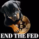 ROTTWEILER END THE FED COLLECTION
