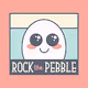 Rock the Pebble