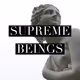 Supreme Beings Collection