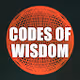 CODES OF WISDOM