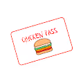 CHICKEN PASS
