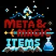 Meta & Magic Items