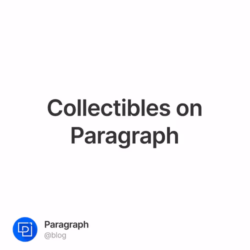 Collectibles on Paragraph