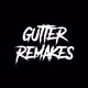 Gutter Remakes