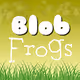 Blob Frogs