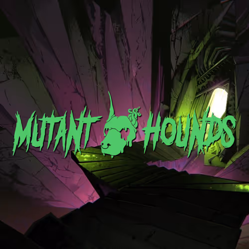 Mutant Hounds