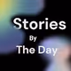 Stories by the day