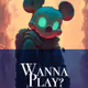 Wanna Play?