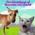 The Adventures of Meowerz and Chichi!!!