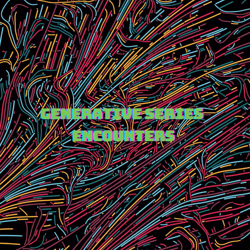 Generative Series: Encounters