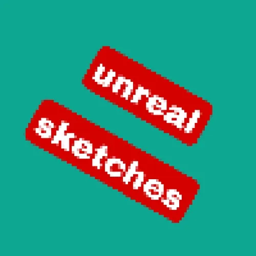 unreal sketches