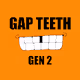 GAP TEETH GEN 2 - old