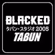 BLACKED by TABUN