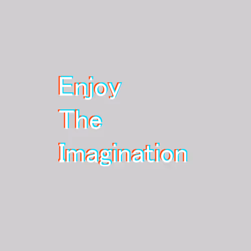 Enjoy The Imagination