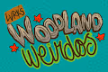 Woodland Weirdos