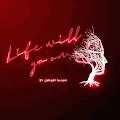 Life will go on