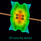 Driven by music