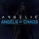 Angelic: Angels of Chaos