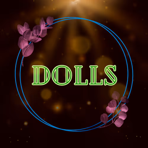 DOLLS
