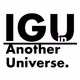 IGU in Another Universe.