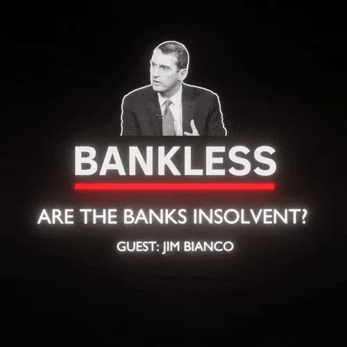 Bankless - Are the Banks Insolvent?