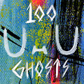 100 GHOSTS