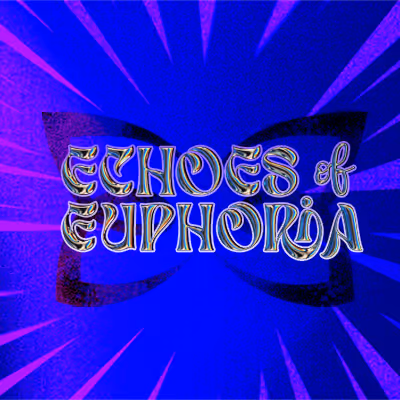 Echoes Of Euphoria