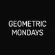 Geometric Mondays
