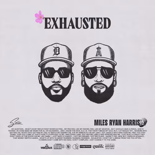Miles Ryan Harris - Exhausted (feat. Scolla)