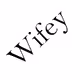 The One and Only, Wifey